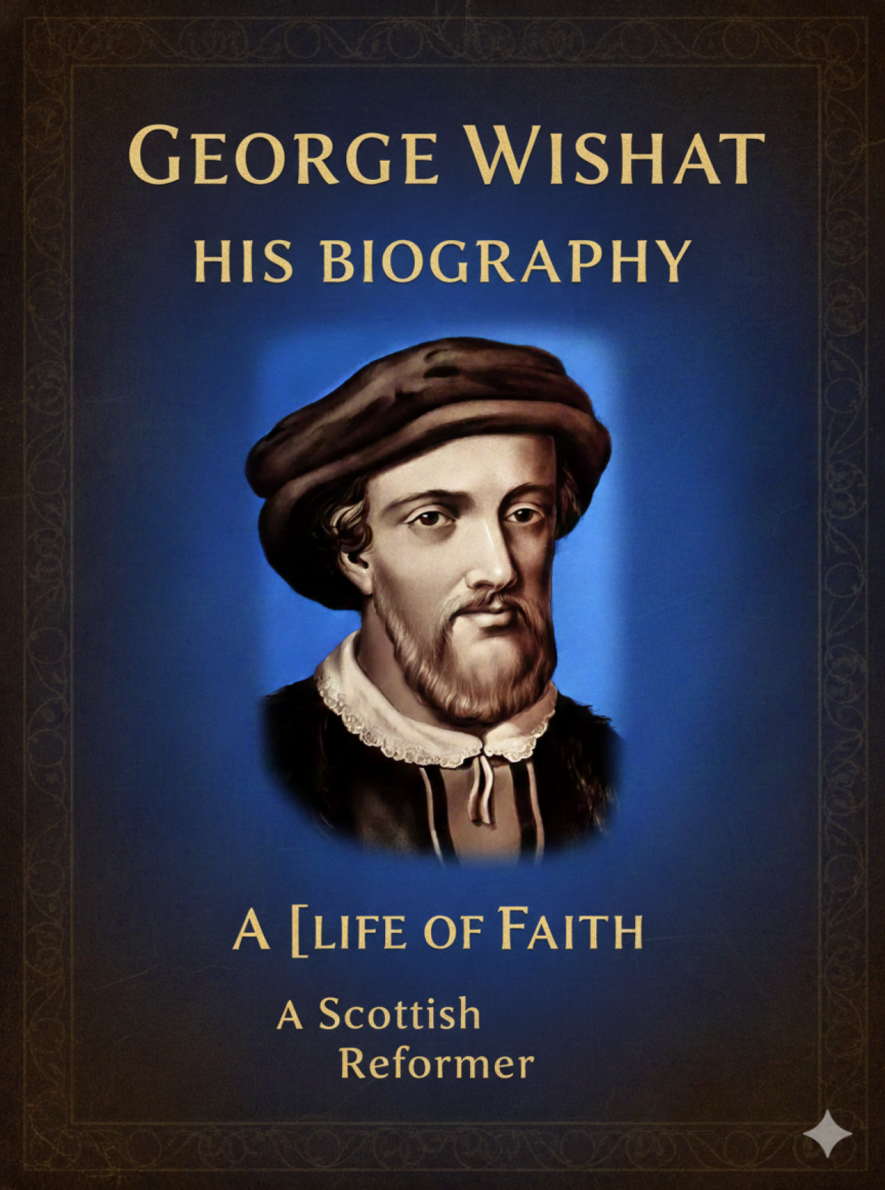 Short Biography of Gorge Wishart